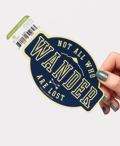 Vinyl Sticker | Not All Who Wander
