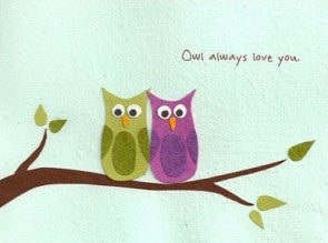 Owl Always Love You