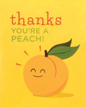 Thanks You're A Peach