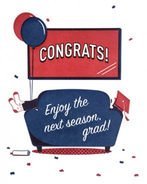 Next Season Grad