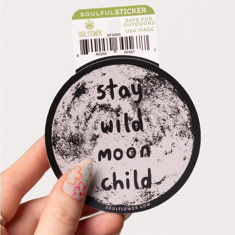 Vinyl Sticker | Stay Wild Moon Child