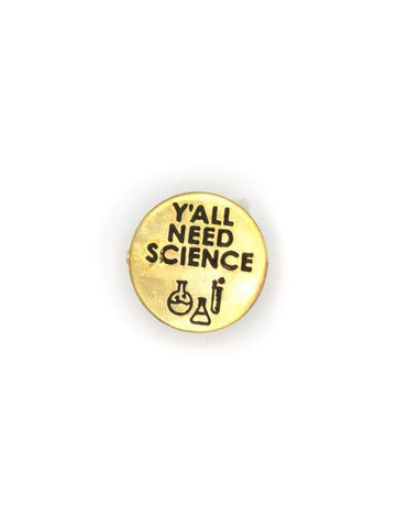 Brass Pin | Y'all Need Science