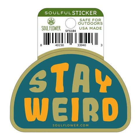Vinyl Sticker | Stay Weird