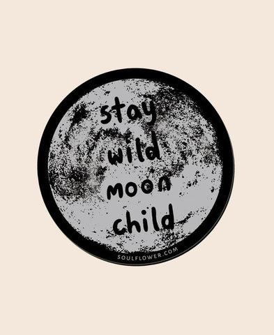 Magnet | Stay Wild Moon Child