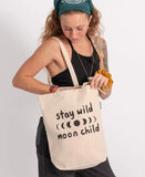 Eco Tote Bag | Stay Wild Moon Child