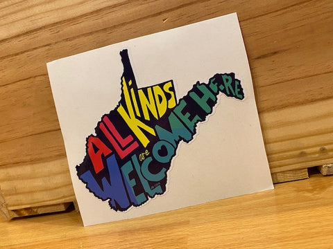 All Kinds Are Welcome Here | Sticker