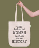 Eco Tote Bag | Well Behaved Women